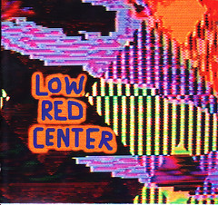 The Low Red Center Album Is Finished!