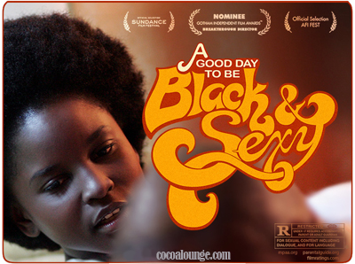 Coming Soon: A Good Day To Be Black And Sexy