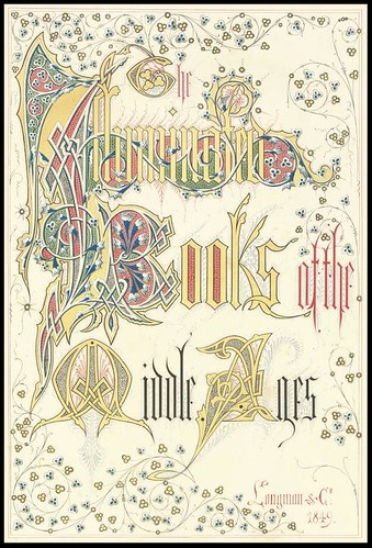 Henry Noel Humphries - 'The Illuminated Books of the Middle Ages' 1849