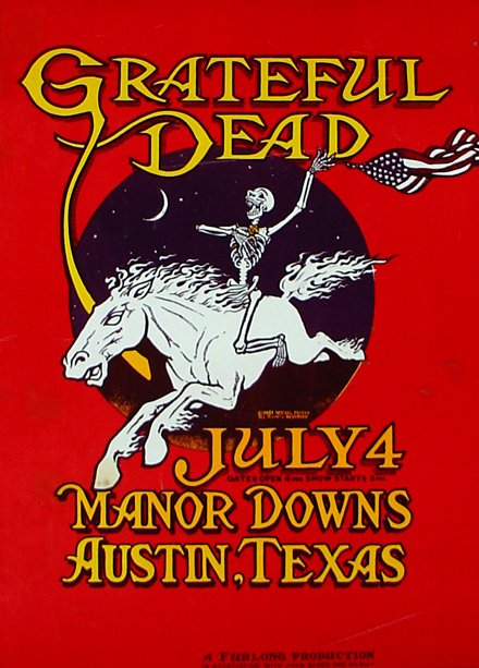 Grateful Dead concert poster - 7/4/81 Manor Downs (not really in) Austin, Texas