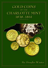 Winter, Gold Coins of the  Charlotte Mint