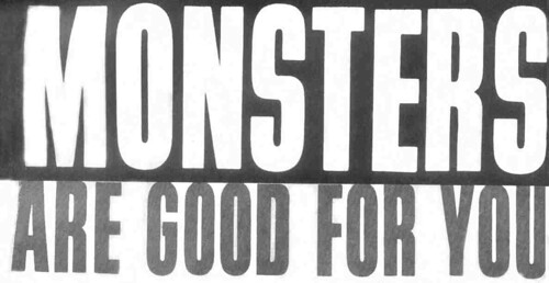 monsters are good for you