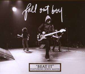 Fall Out Boy feat. John Mayer - Beat It
