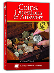 Mishler, Coins: Questions & Answers