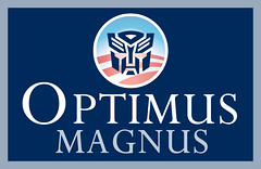 Optimus-Magnus Campaign Sign (by JasonCross)