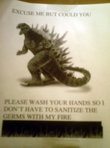 Excuse me but could you please wash your hands so I don't have to sanitize the germs with my fire.