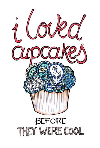 I loved cupcakes before they were cool