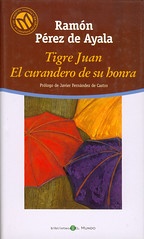Ramón Pérez de Ayala, Tigre Juan, El curandero de su honra