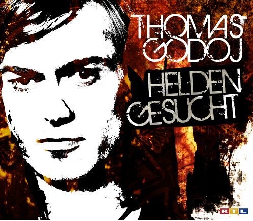Thomas Godoj - Helden Gesucht