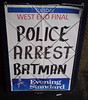 POLICE ARREST BATMAN