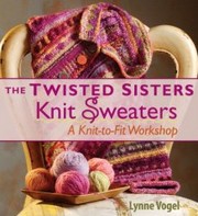 Twisted Sisters Knit