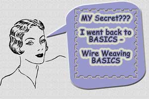 DOWNLOAD WIRE WEAVING BASICS