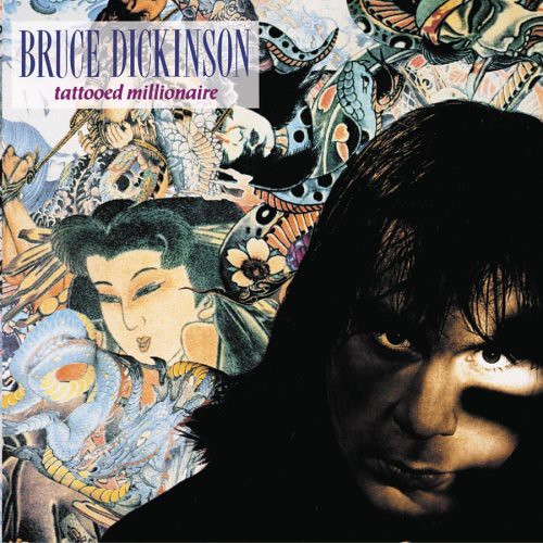 bruce dickinson tattooed millionaire. Bruce Dickinson - 1990