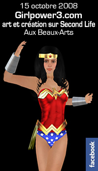 Girl Power 3.0 VII aux Beaux-Arts (art et création dans Second Life) 