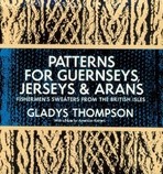 Patterns for Guernseys and Arans