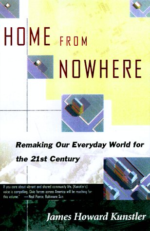 Home from Nowhere by James Howard Kuntsler