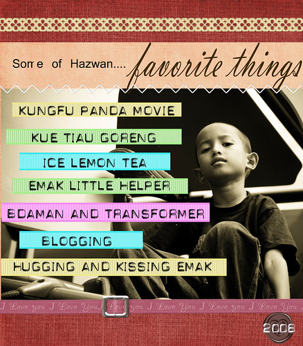 some*of*hazwan*favorite*things