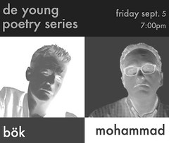 Christian Bök and Kasey Mohammad de Young Poetry Series