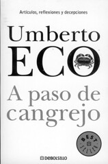 Umberto Eco, A paso de cangrejo