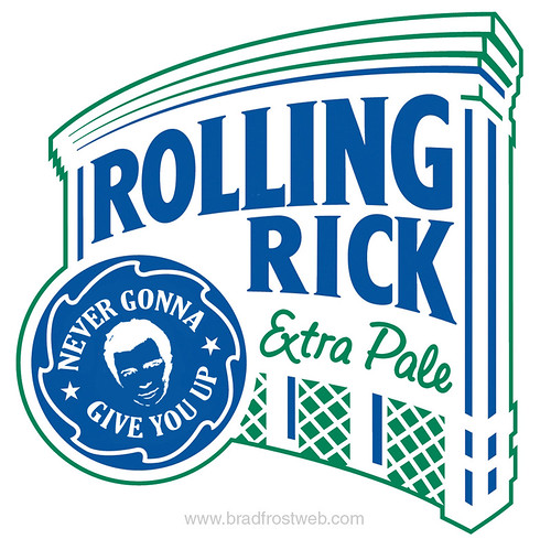 Rolling Rick - Never Gonna Give You Up