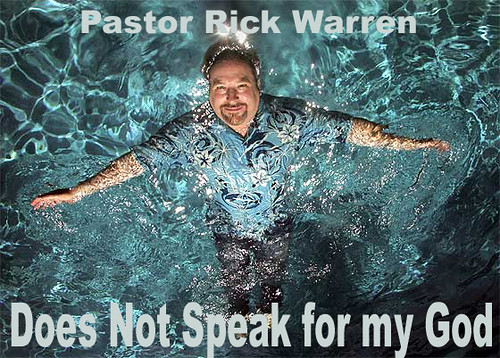 Message to Obama - Rick Warren? Seriously?