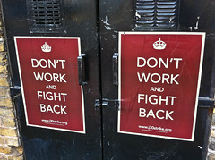 Don't Work and Fight Back