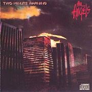 The Angels - Two Minute Warning (1984)