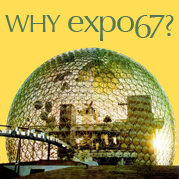 Why Expo 67?