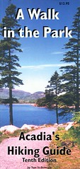 A Walk in the Park - Acadia's Hiking Guide by Tom St. Germain