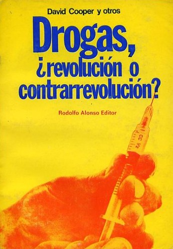 drogas revolución o contrarrevolución