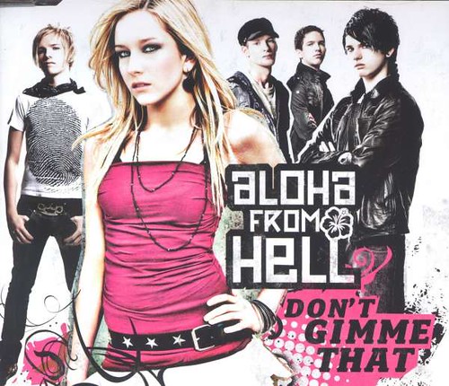 Aloha From Hell - Don´t Gimme That