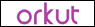Orkut - Rede Social