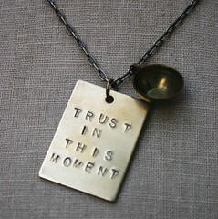 trust in this moment (soul mantra necklace)
