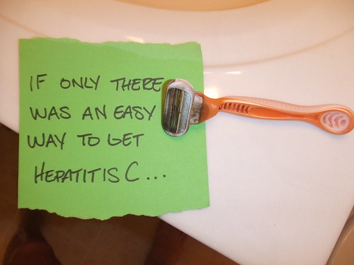 If only there was an easy way to get Hepatitis C...