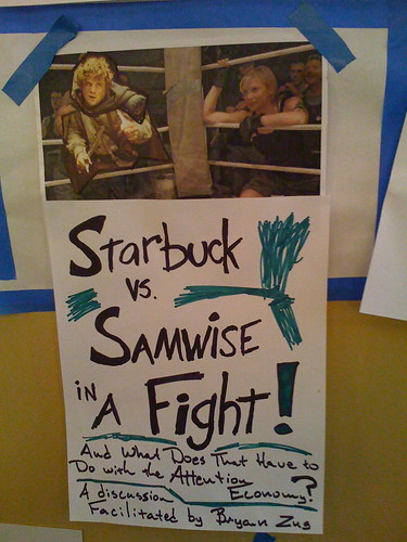 BarCampSeattle: Starbuck vs. Samwise in a fight (and what does that have to do with the attention economy?)