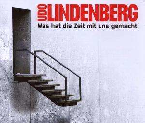 Udo Lindenberg - Was Hat Die Zeit Mit Uns Gemacht