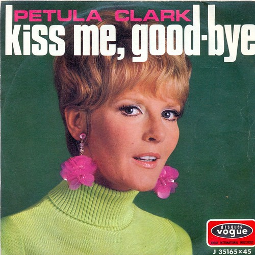 petula clark - kiss me, good-bye