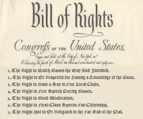 Fan's Bill of Rights;