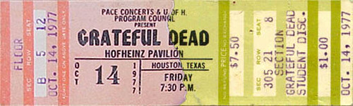 Grateful Dead ticket - 10-14-77 Hofheinz Pavilion, University of Houston, Texas ... from www.psilo.com
