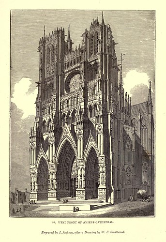 009- Fachada oeste de la catedral de Amiens-One hundred and fifty wood cuts, selected from the Penny magazine 1835