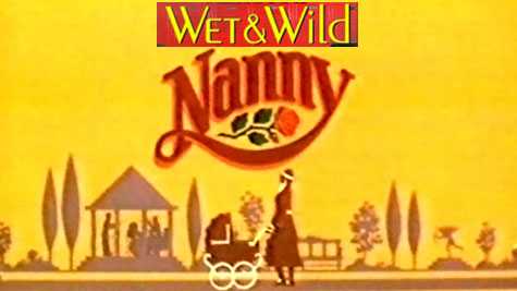 Wet and Wild Nanny