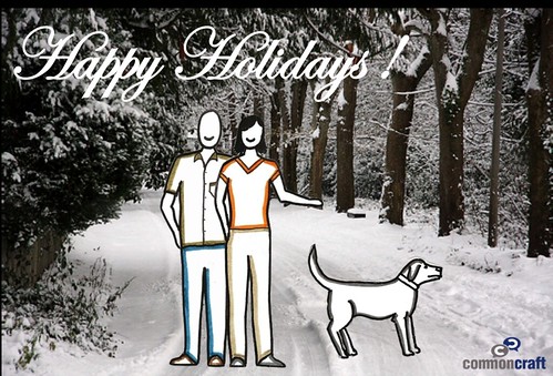 Happy Holidays from Common Craft by you.