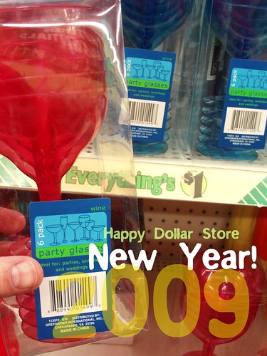 Happy Dollar Store New Year 2009