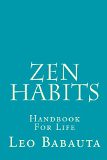 Zen Habits Handbook for Life  (click to read more at Amazon)