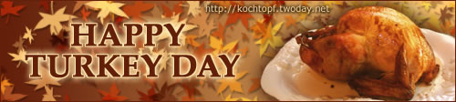 Blog-Event XL: Happy Turkey Day