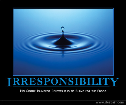 irresponsibility