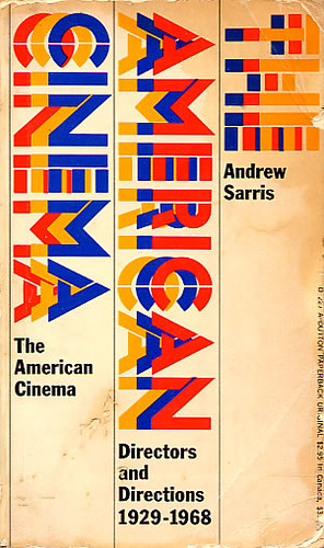 The American Cinema Directors and Directions 1929-1968 by you.