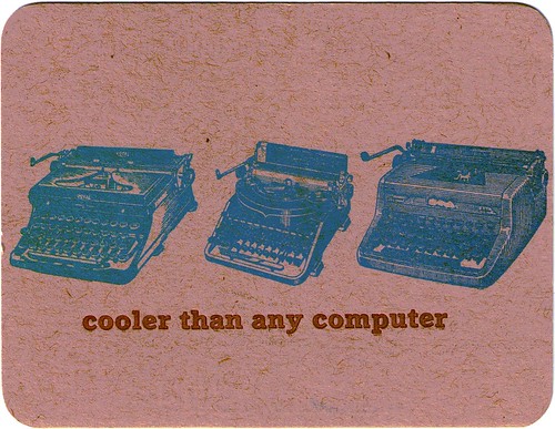Typewriters: cooler than any computer