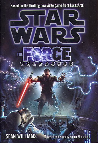 Williams, Sean - The Force Unleashed (2008 BCE HB)