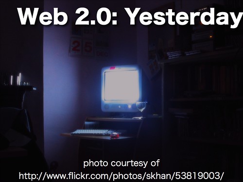 Web 2.0: Yesterday